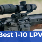 Best 1-10 LPVO