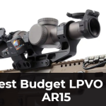 Best Budget LPVO for AR15