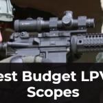 Best Budget LPVO Scopes