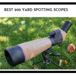 Best 200 Yard Spotting Scopes