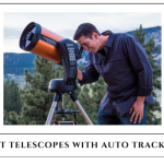 Best Telescopes with Auto Tracking