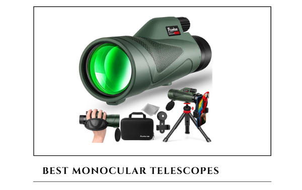 Best Monocular Telescopes