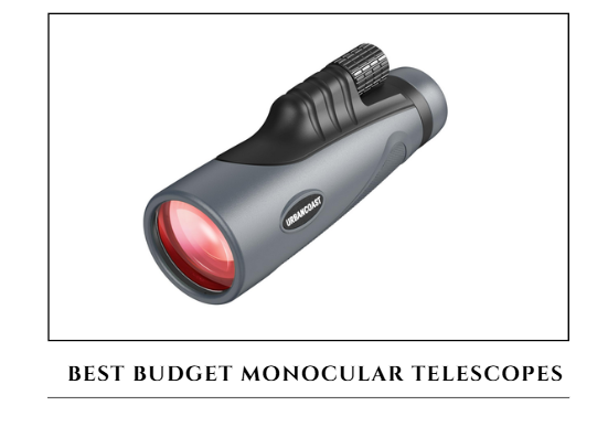 Best Budget Monocular Telescope​s
