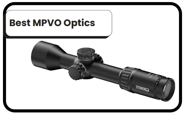 8 Best MPVO Optics