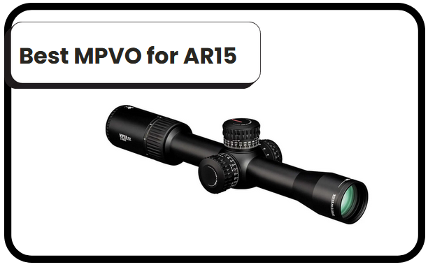 6 Best MPVO for AR15