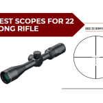 Best Scopes for 22 Long Rifle​