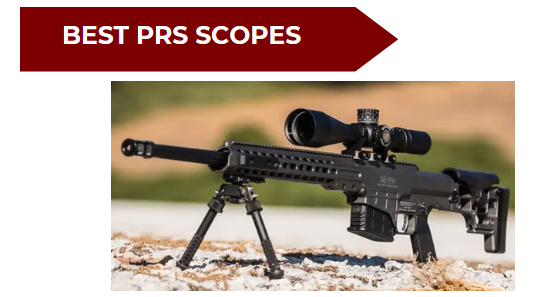 Best PRS Scopes