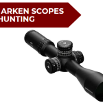 Best Arken Scopes for Hunting