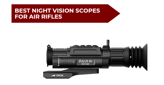 5 Best Night Vision Scopes for Air Rifles