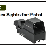 Best Reflex Sights for Pistol