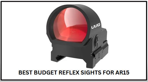 6 Best Budget Reflex Sights for AR15