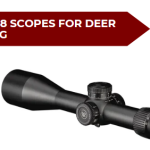 Best 308 Scopes for Deer Hunting
