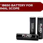 Best 18650 Battery for Thermal Scope