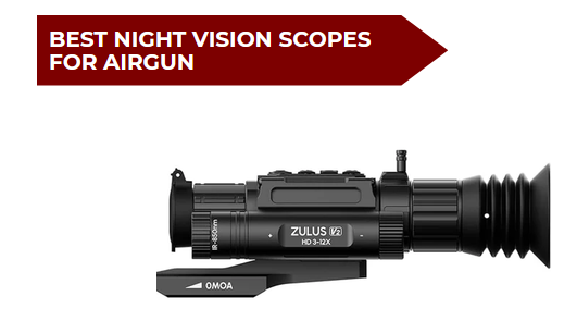 8 Best Night Vision Scopes for Airgun