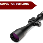 Best Scopes for 308 Long Range
